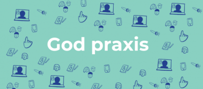 God Praxis -blogisarjan otsikko